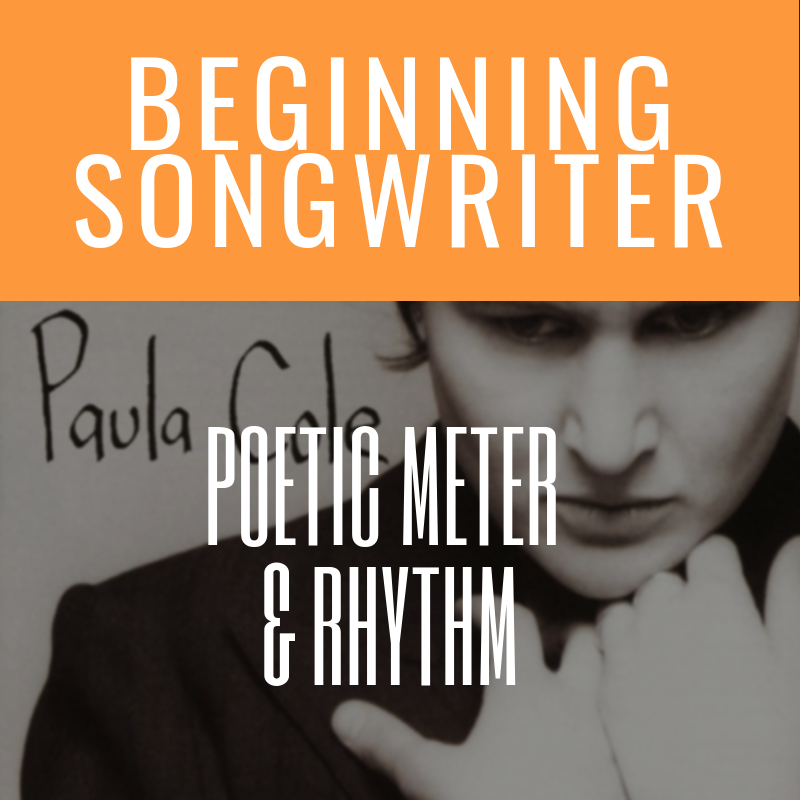 Paula Cole: Poetic Meter & Rhythm