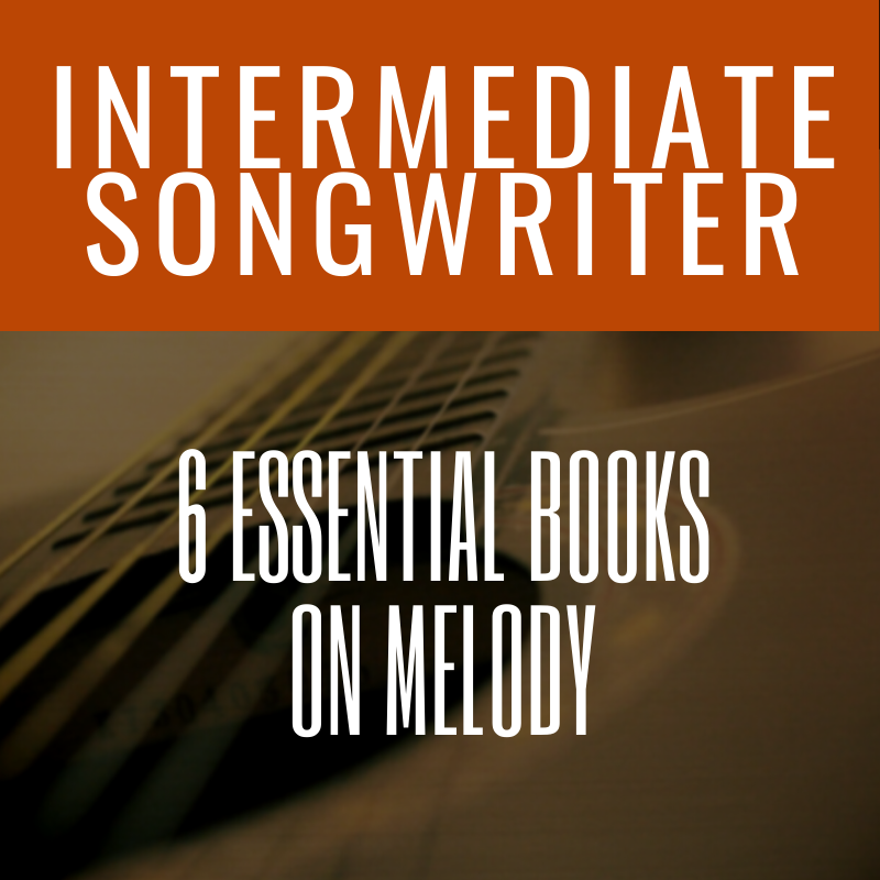 6 Essential Songwriting Books On Melody