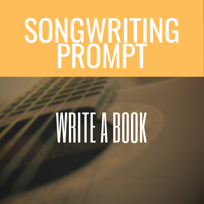 songwriting song prompt write a book