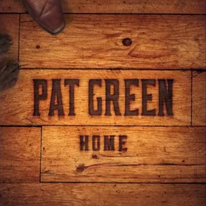 Pat Green “Day One” – Lyrics