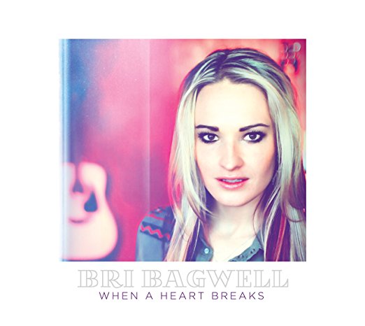 Bri Bagwell “When A Heart Breaks” Lyrics