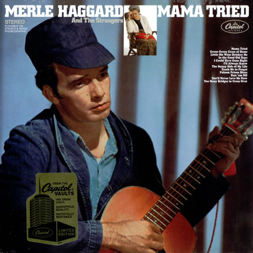 Merle Haggard “Mamma Tried” Lyrics