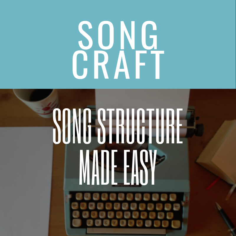 Song Structure Made Easy