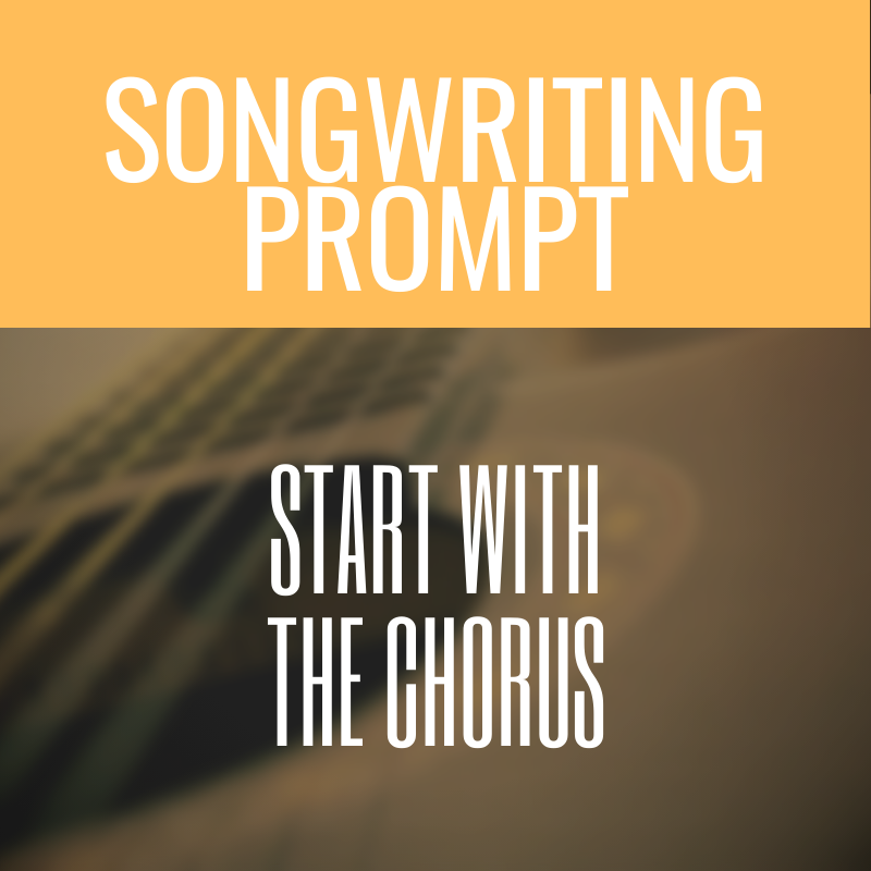 song prompt start with the chorus