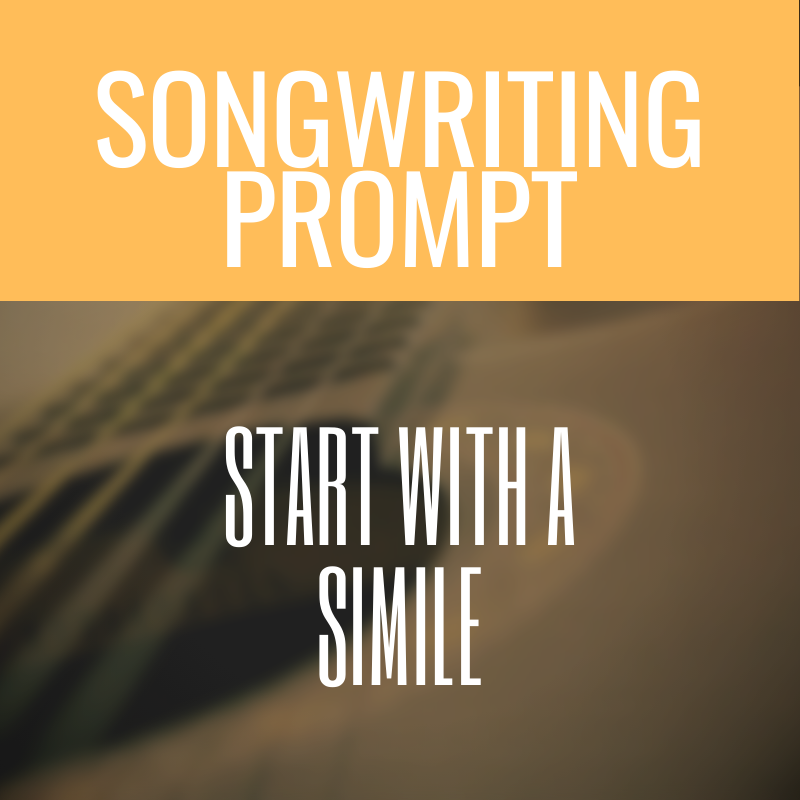 song prompt start with simile