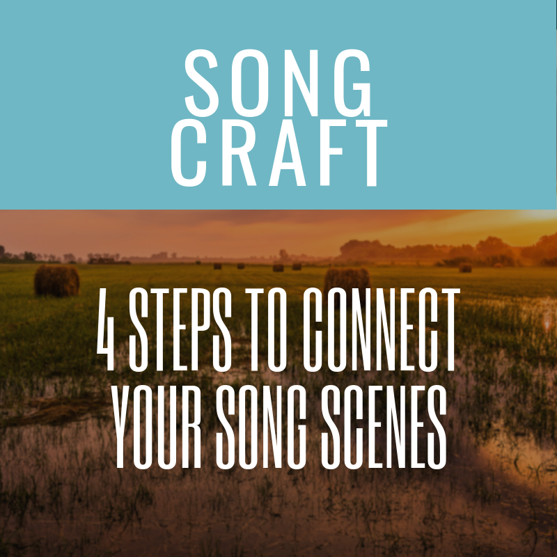 4 Steps To Connect Your Song Scenes