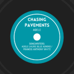 Adele ‘Chasing Pavements’