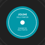 Dolly Parton’s “Jolene”