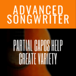 Partial Capo: Create Variety in Your Songs